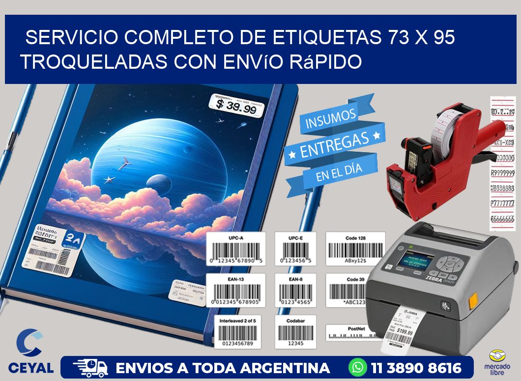 Servicio completo de etiquetas 73 x 95 troqueladas con envío rápido