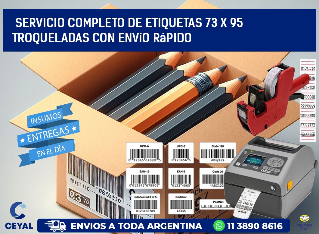 Servicio completo de etiquetas 73 x 95 troqueladas con envío rápido