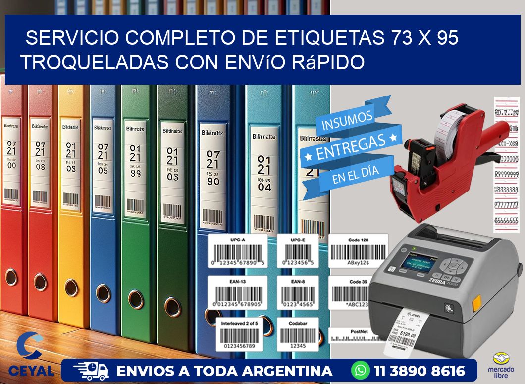 Servicio completo de etiquetas 73 x 95 troqueladas con envío rápido