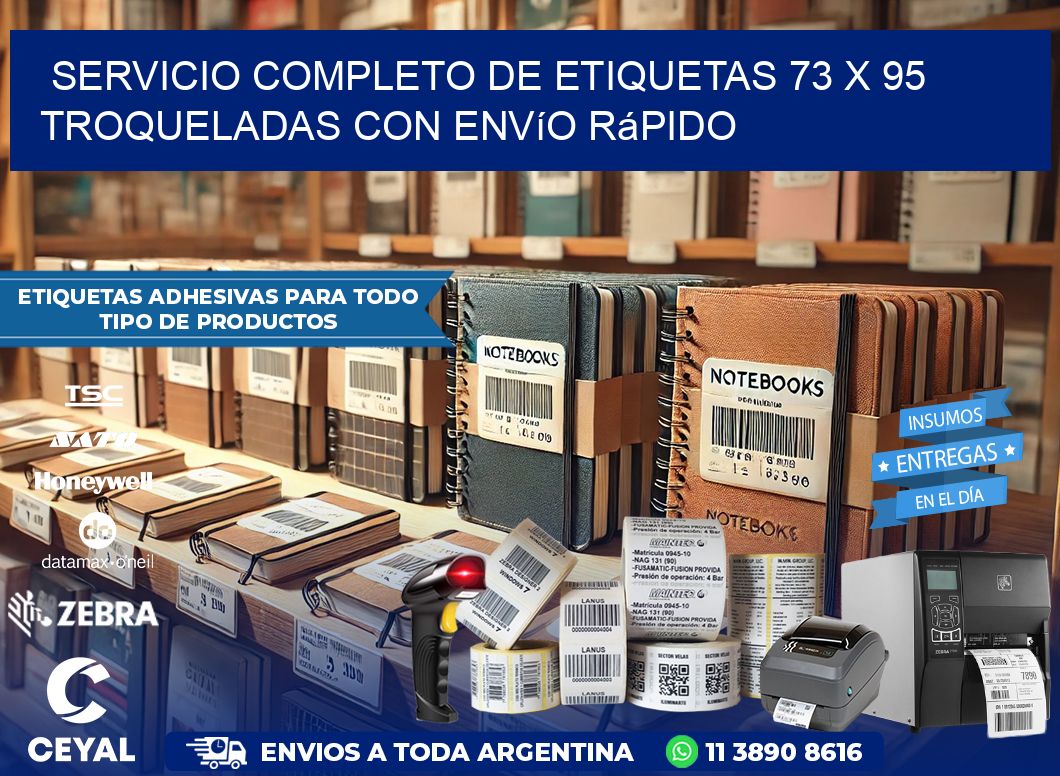 Servicio completo de etiquetas 73 x 95 troqueladas con envío rápido