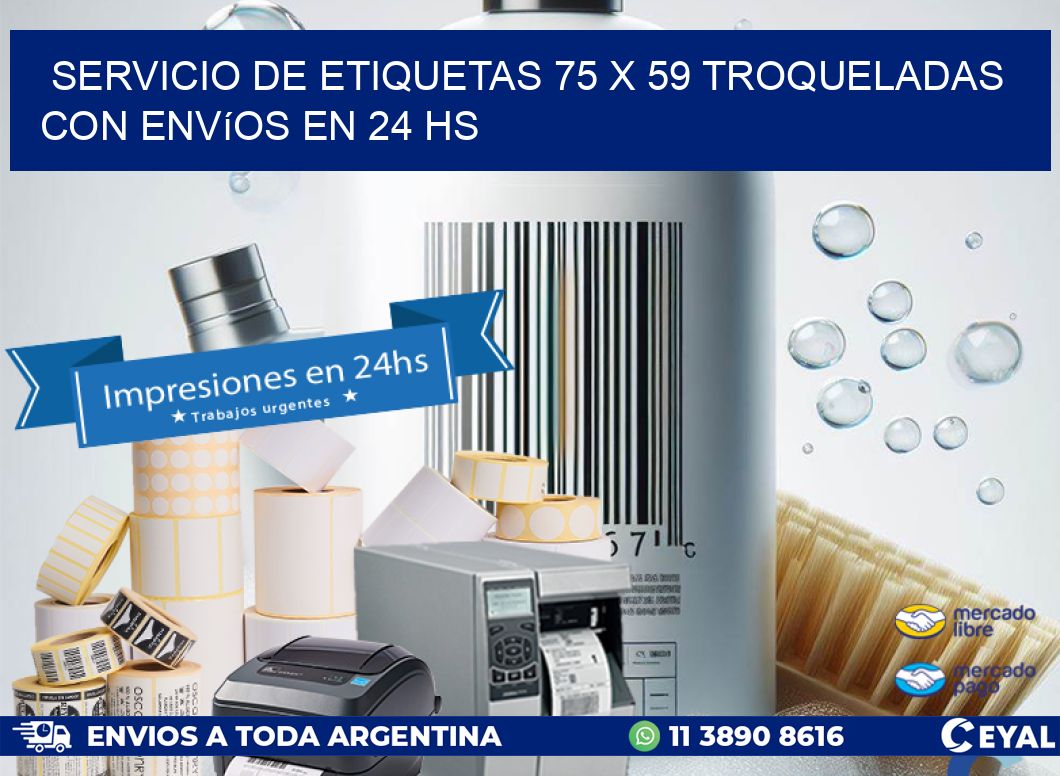 Servicio de etiquetas 75 x 59 troqueladas con envíos en 24 hs
