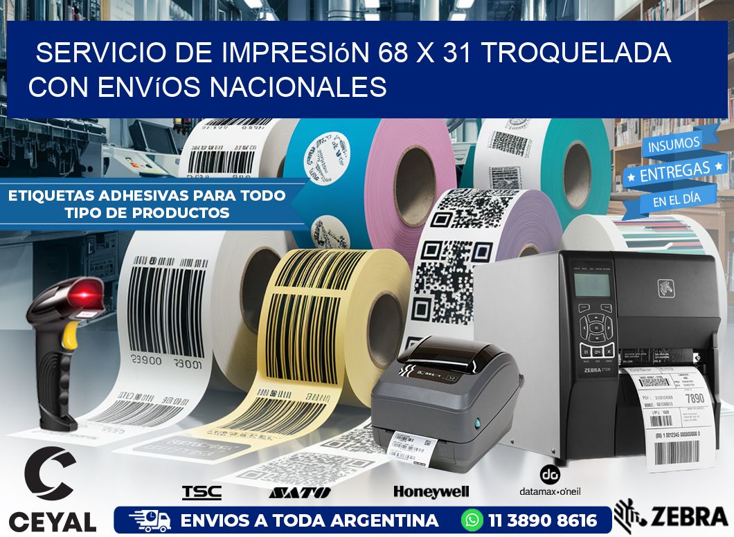 Servicio de impresión 68 x 31 troquelada con envíos nacionales