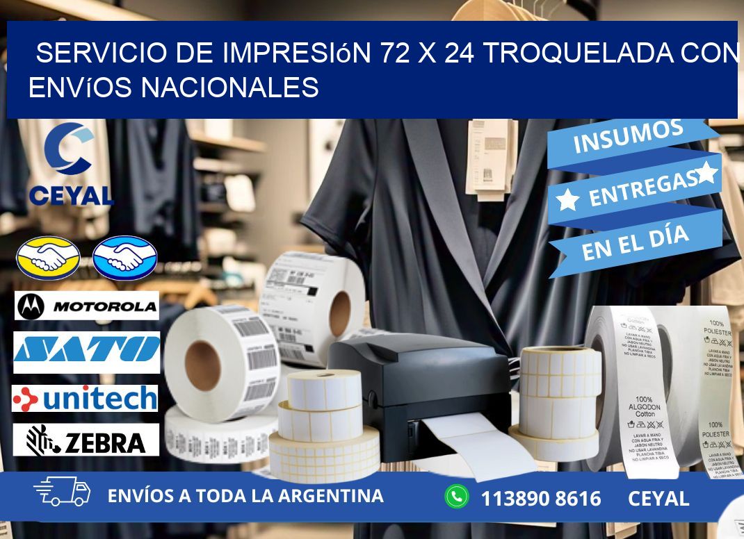 Servicio de impresión 72 x 24 troquelada con envíos nacionales