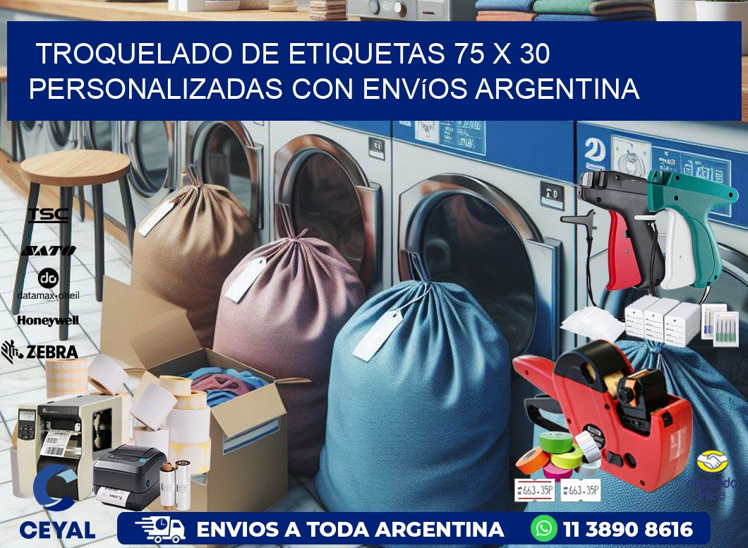 Troquelado de etiquetas 75 x 30 personalizadas con envíos Argentina