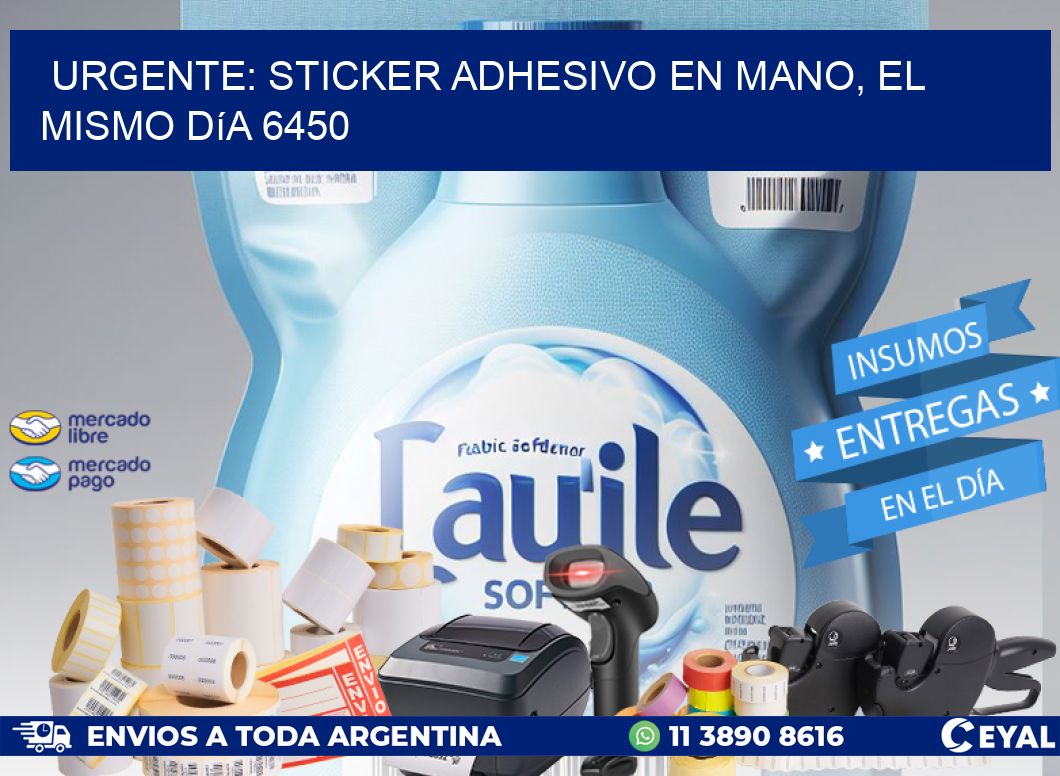 Urgente: Sticker adhesivo en Mano, el Mismo Día 6450