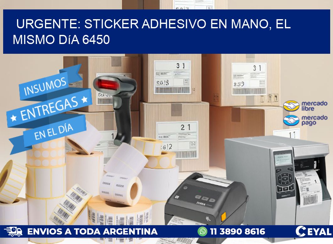 Urgente: Sticker adhesivo en Mano, el Mismo Día 6450