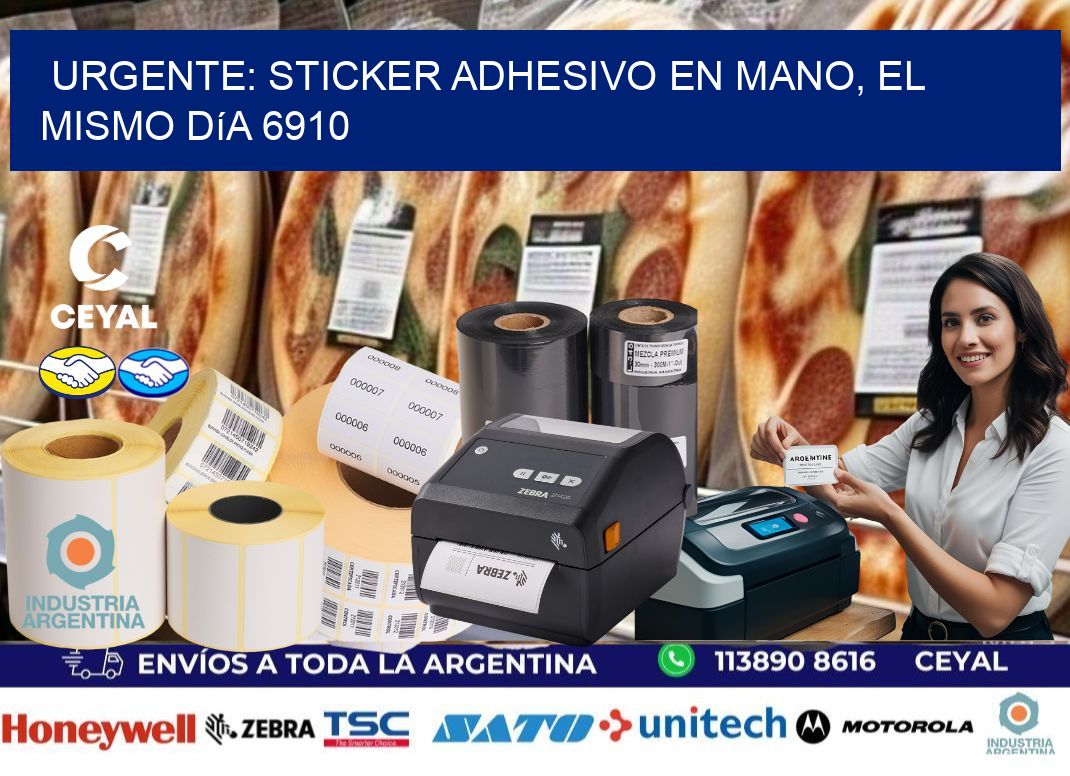 Urgente: Sticker adhesivo en Mano, el Mismo Día 6910