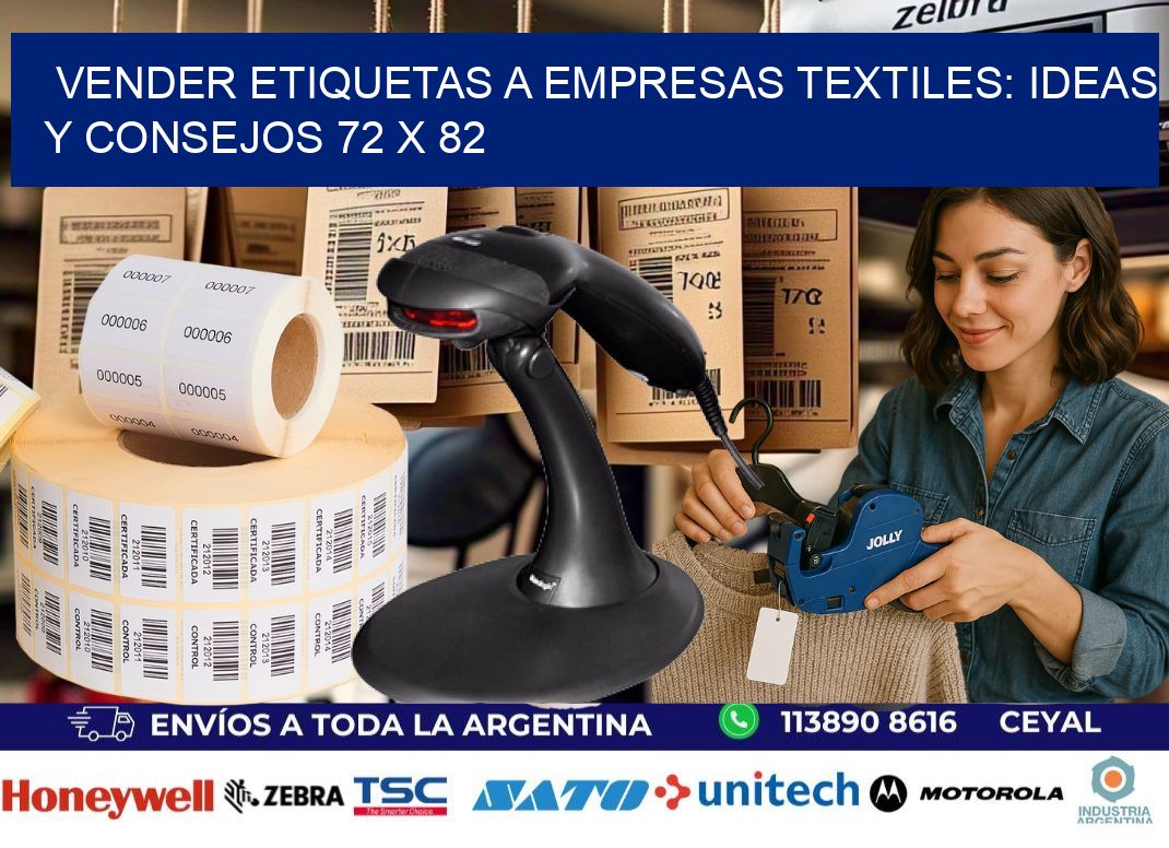 Vender Etiquetas a Empresas Textiles: Ideas y Consejos 72 x 82
