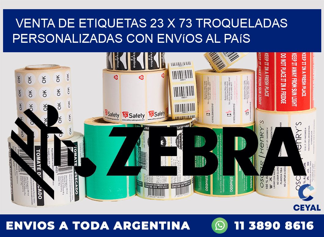 Venta de etiquetas 23 x 73 troqueladas personalizadas con envíos al país