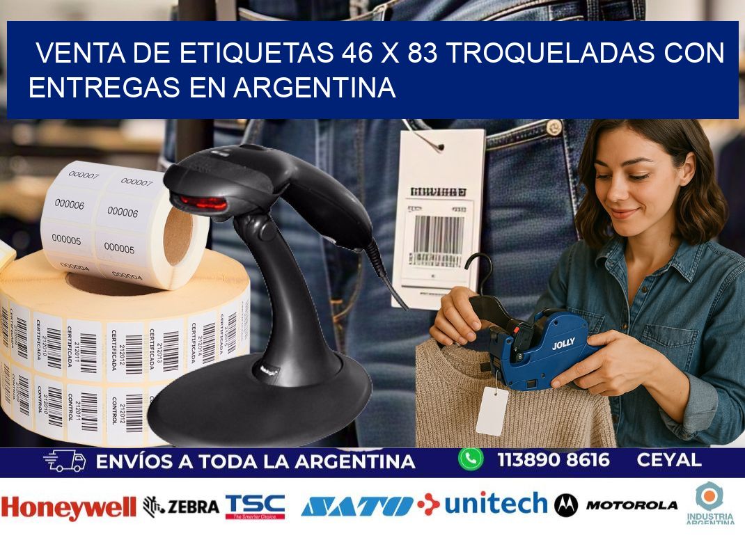 Venta de etiquetas 46 x 83 troqueladas con entregas en Argentina