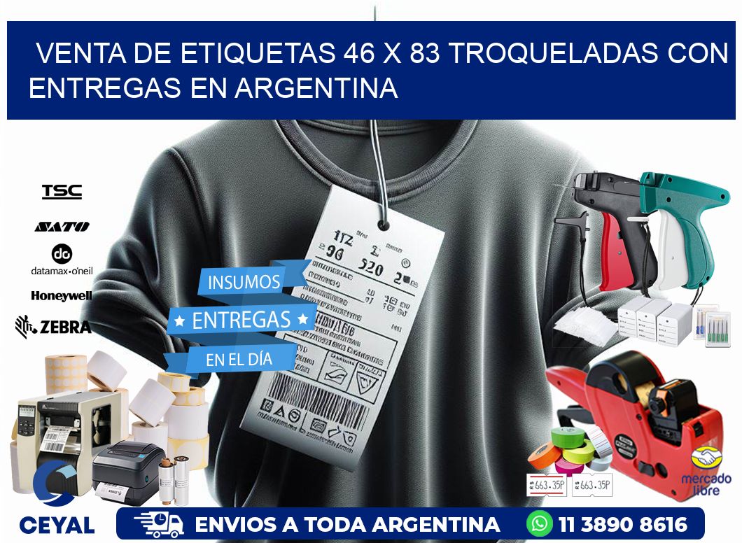 Venta de etiquetas 46 x 83 troqueladas con entregas en Argentina