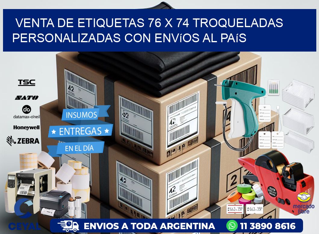 Venta de etiquetas 76 x 74 troqueladas personalizadas con envíos al país