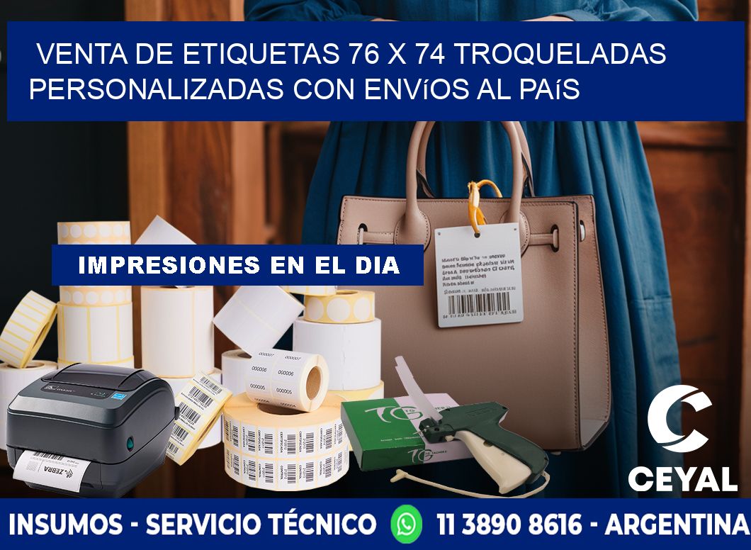 Venta de etiquetas 76 x 74 troqueladas personalizadas con envíos al país