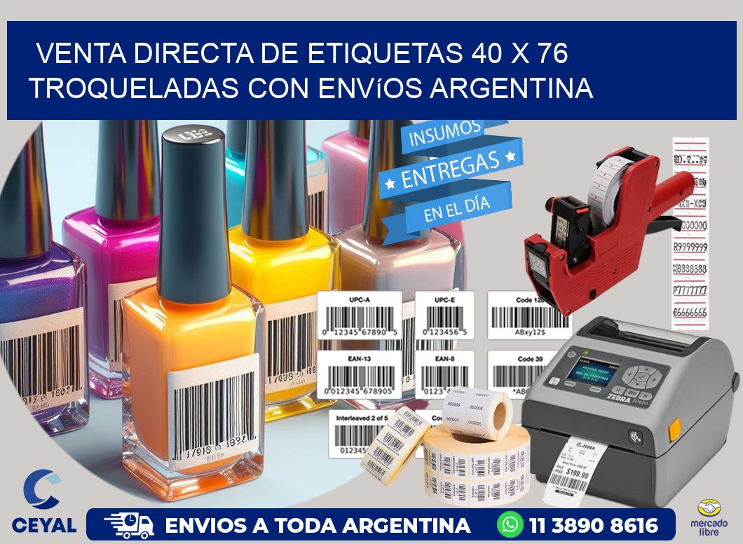 Venta directa de etiquetas 40 x 76 troqueladas con envíos Argentina