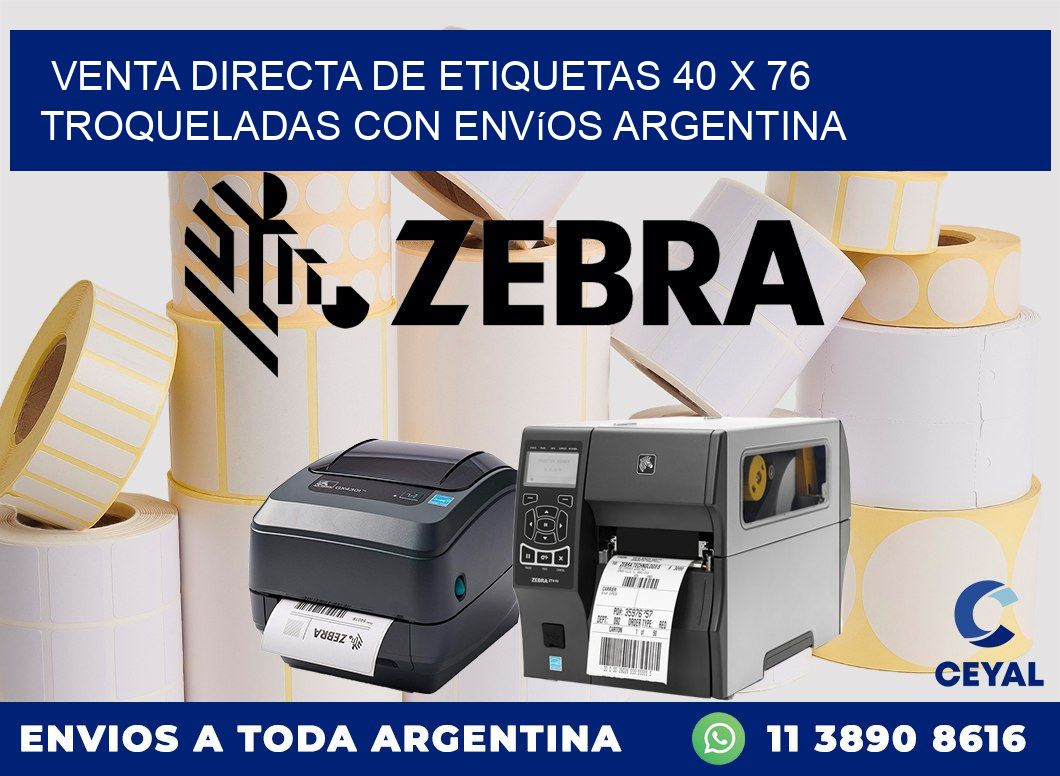 Venta directa de etiquetas 40 x 76 troqueladas con envíos Argentina