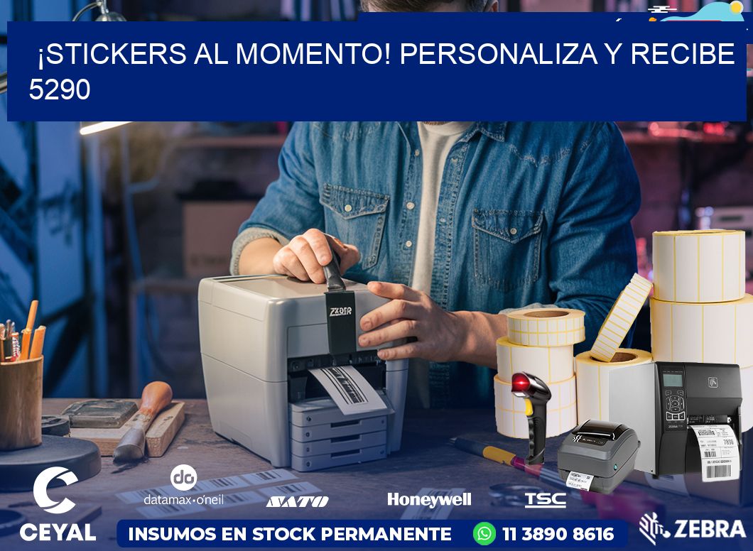 ¡Stickers al Momento! Personaliza y Recibe 5290