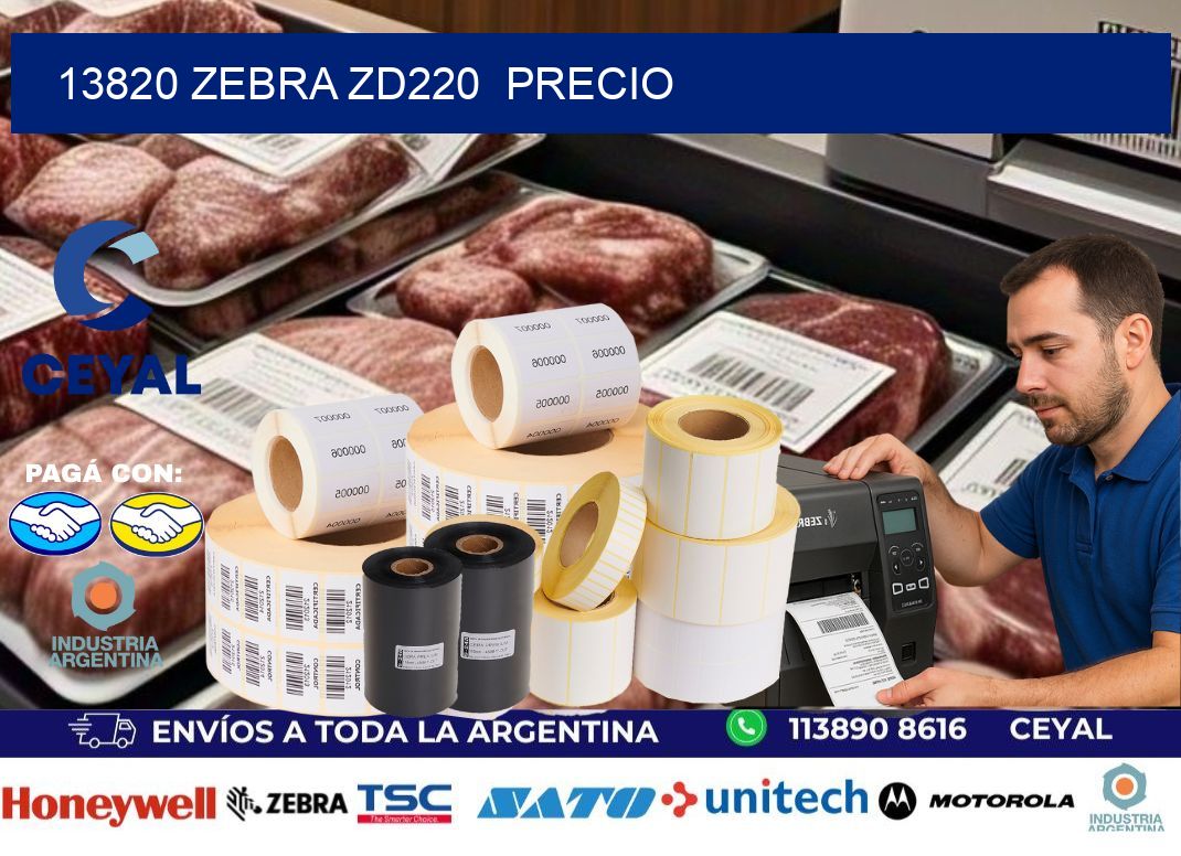 13820 Zebra ZD220  precio