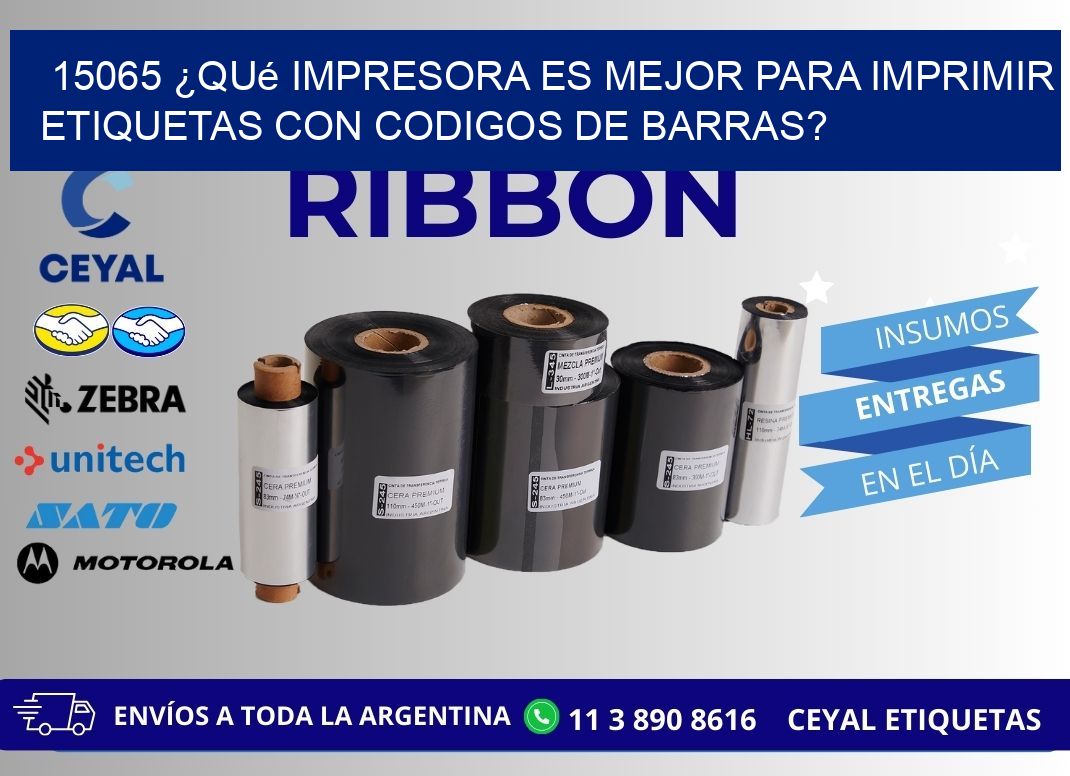 15065 ¿Qué impresora es mejor para imprimir etiquetas con codigos de barras?