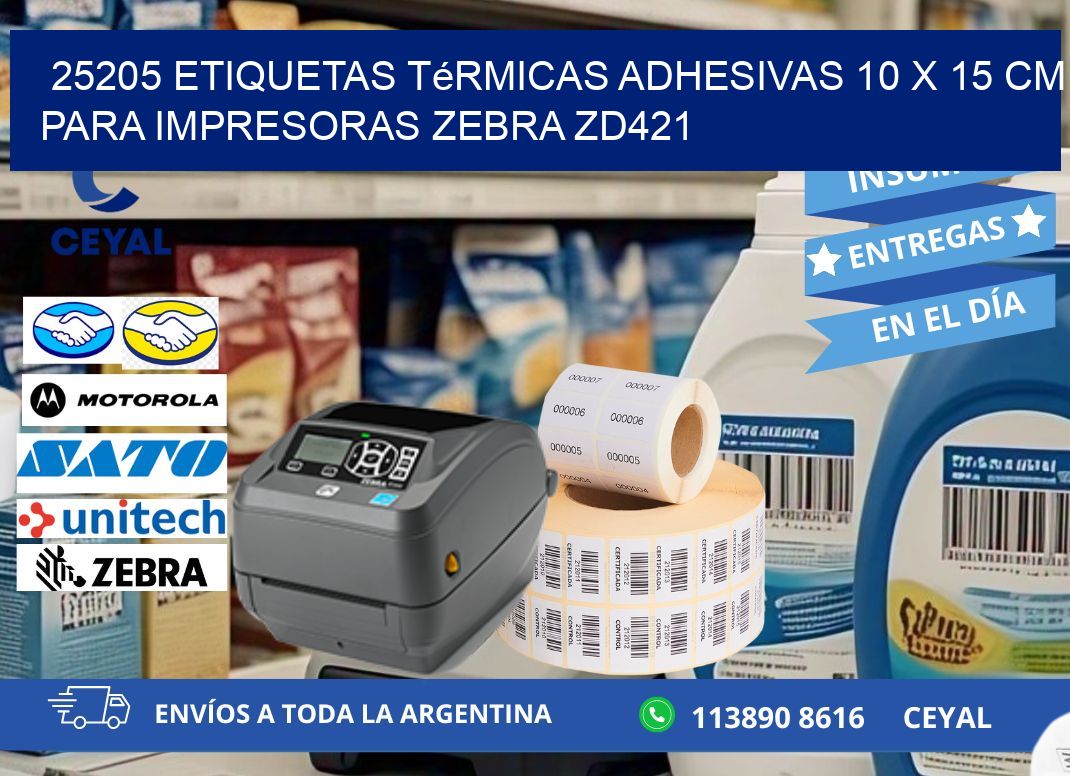 25205 Etiquetas Térmicas Adhesivas 10 x 15 cm para Impresoras Zebra ZD421