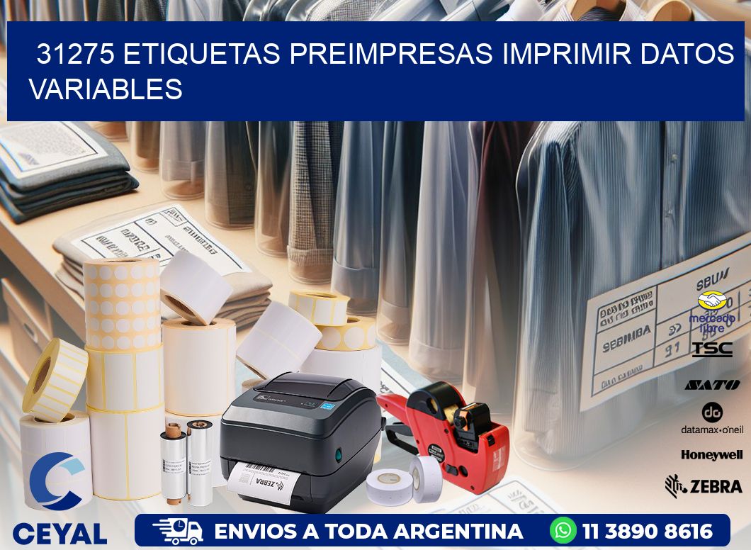 31275 Etiquetas preimpresas imprimir datos variables