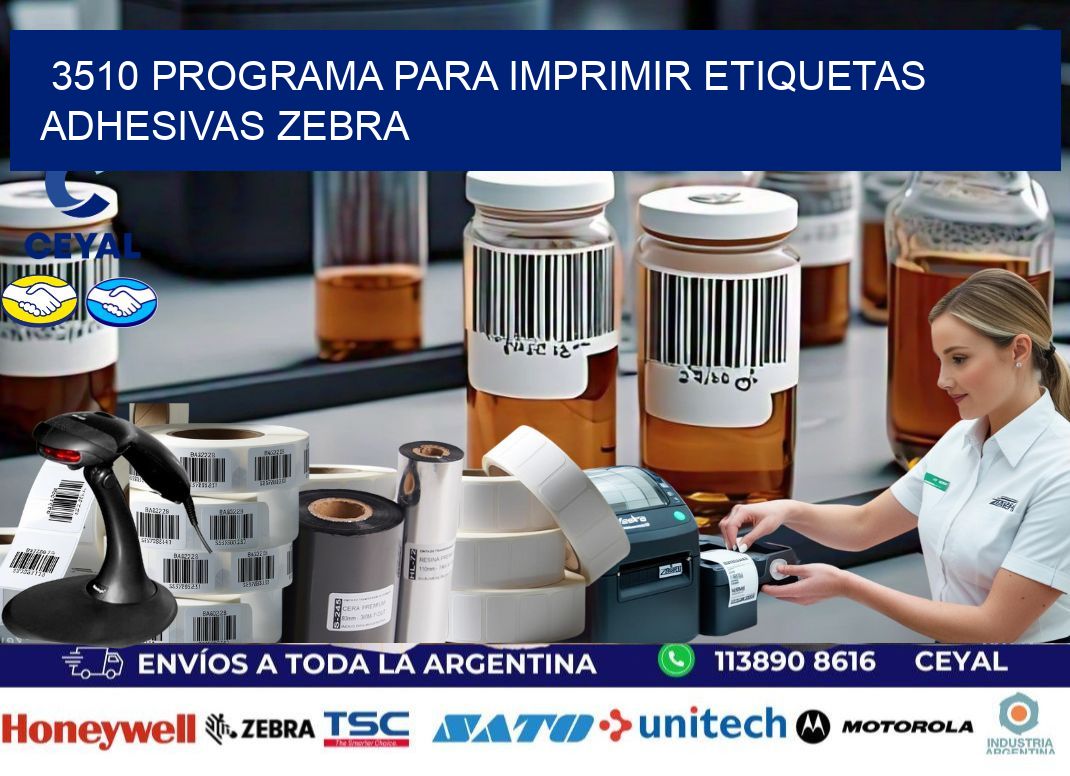 3510 Programa para imprimir etiquetas adhesivas zebra