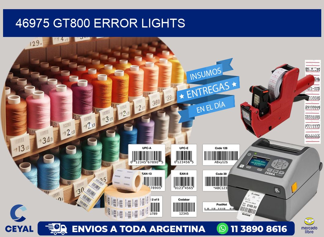 46975 GT800 error lights