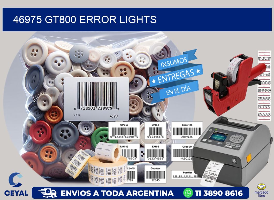 46975 GT800 error lights