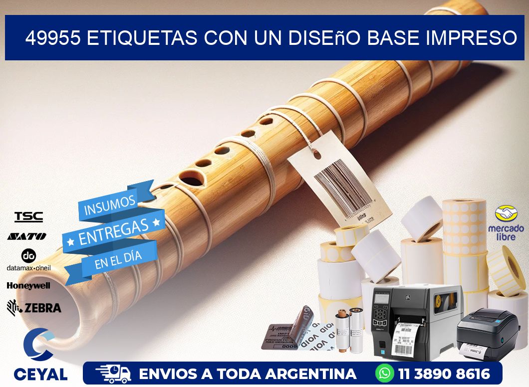 49955 etiquetas con un diseño base impreso