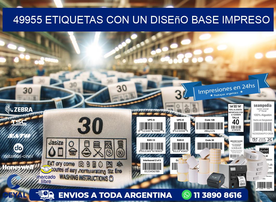 49955 etiquetas con un diseño base impreso