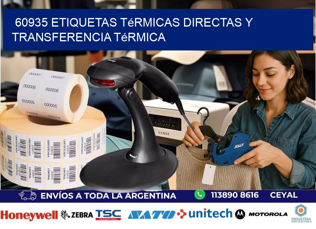 60935 etiquetas térmicas directas y transferencia térmica