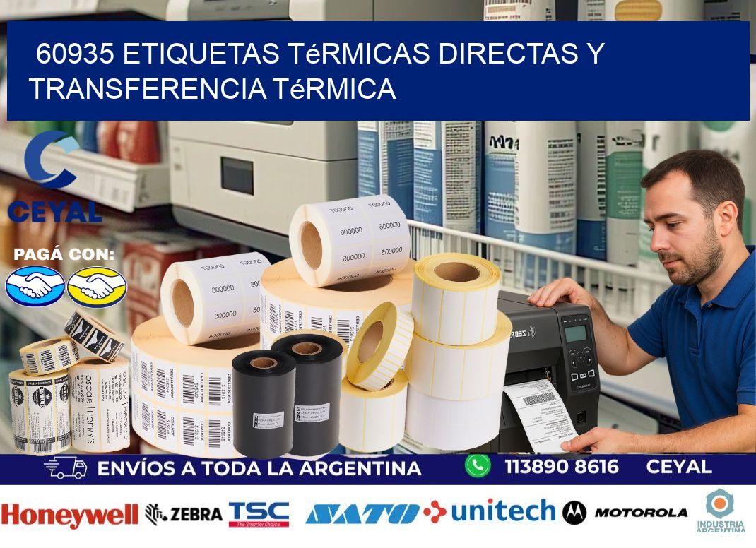 60935 etiquetas térmicas directas y transferencia térmica