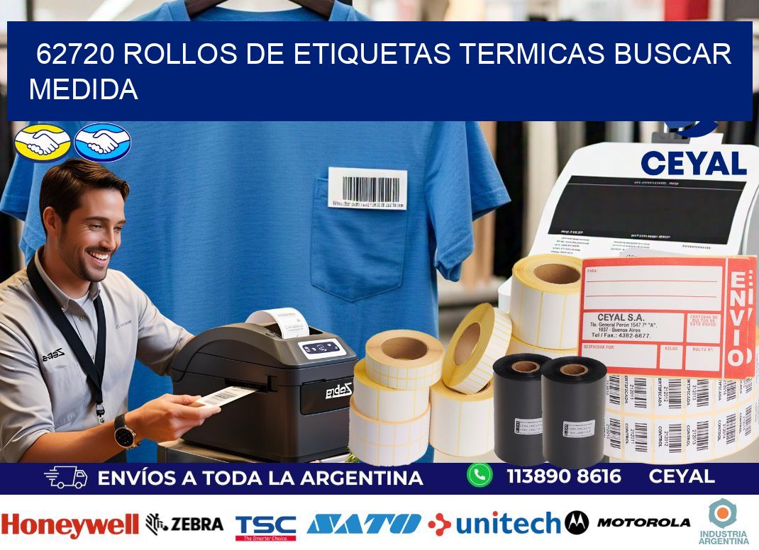 62720 rollos de etiquetas termicas buscar medida