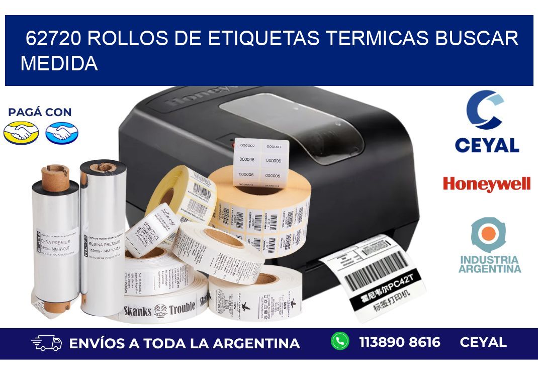 62720 rollos de etiquetas termicas buscar medida