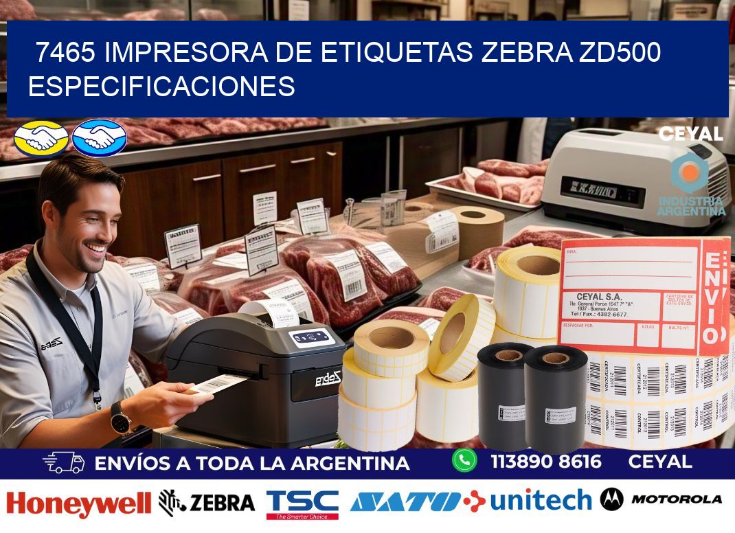 7465 impresora de etiquetas Zebra ZD500 especificaciones