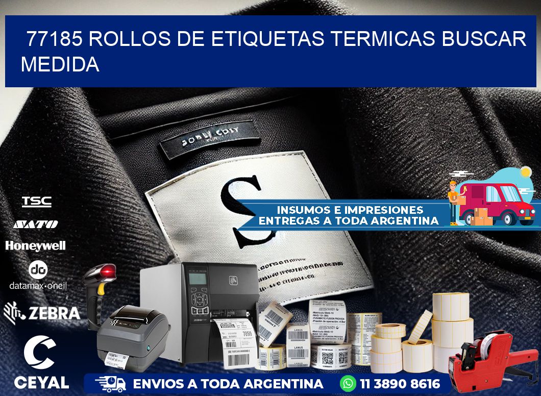 77185 rollos de etiquetas termicas buscar medida