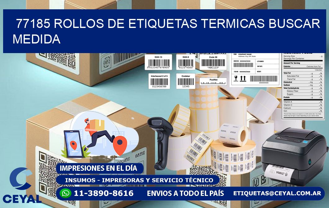 77185 rollos de etiquetas termicas buscar medida