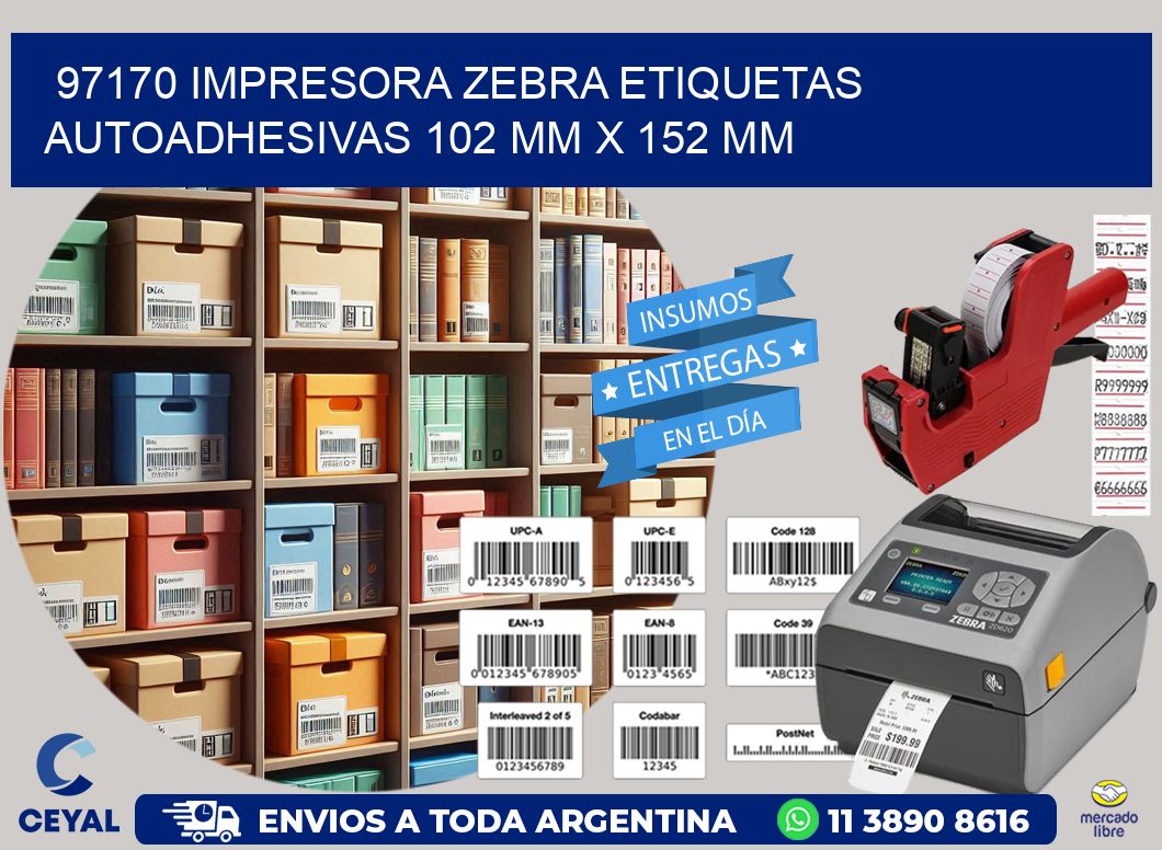 97170 impresora zebra etiquetas autoadhesivas 102 mm x 152 mm