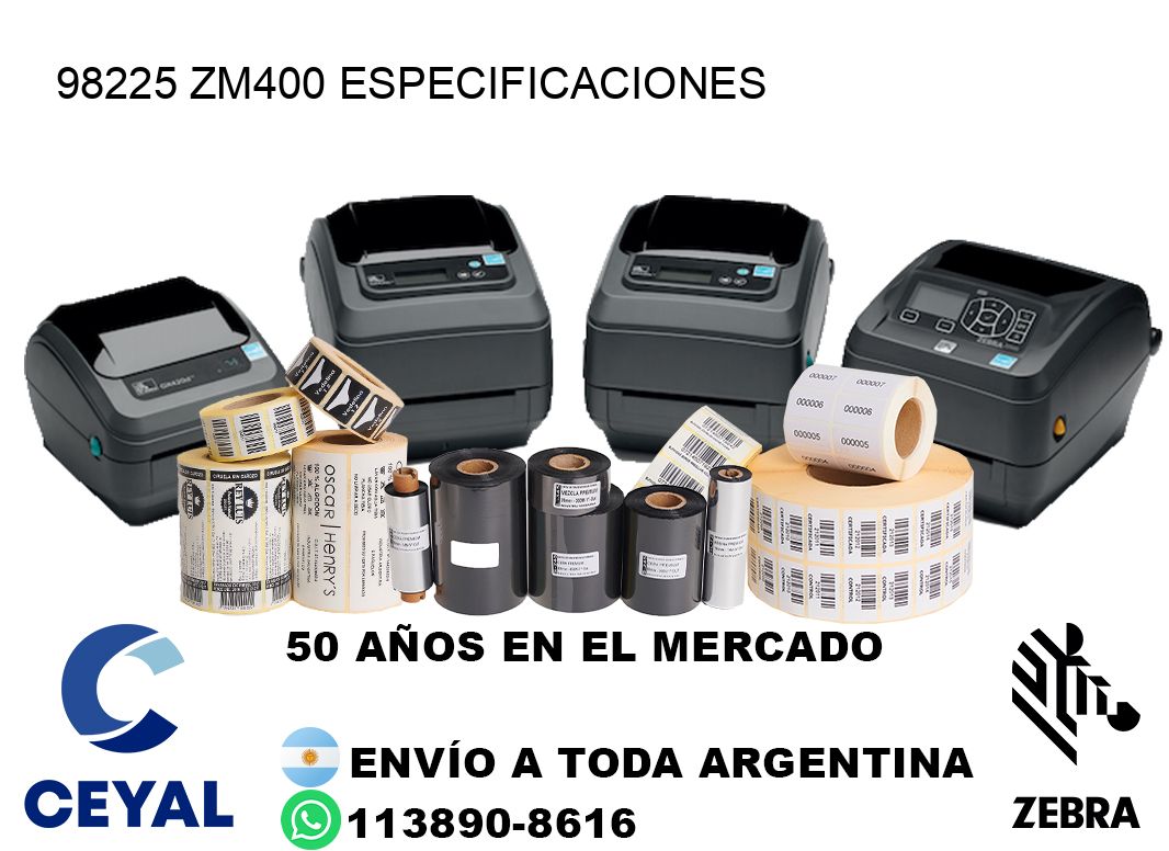 98225 ZM400 especificaciones