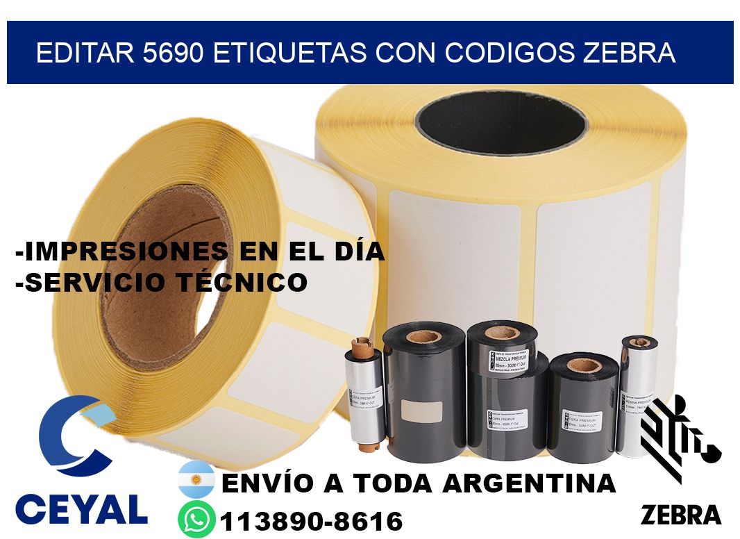 EDITAR 5690 ETIQUETAS CON CODIGOS ZEBRA