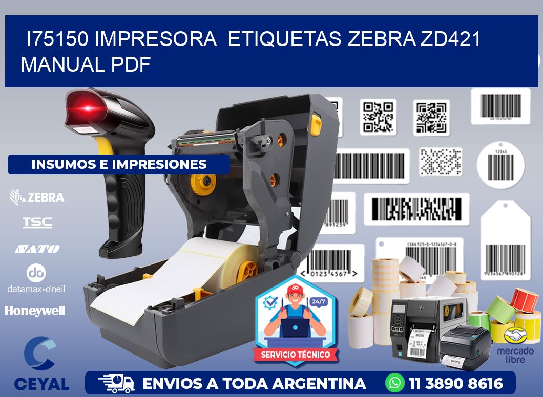 i75150 impresora etiquetas Zebra ZD421 manual PDF