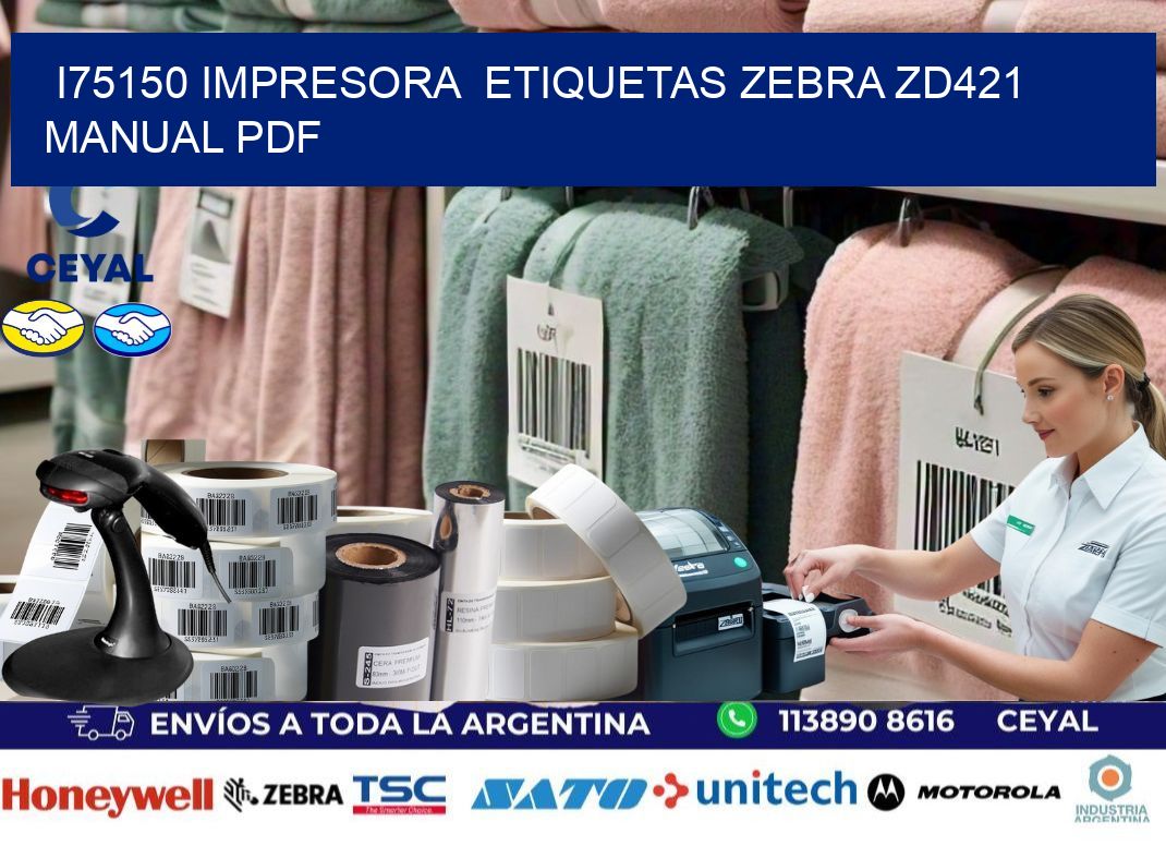 i75150 impresora etiquetas Zebra ZD421 manual PDF