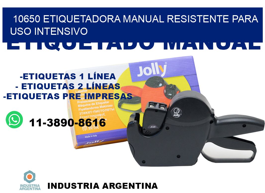 10650 etiquetadora manual resistente para uso intensivo