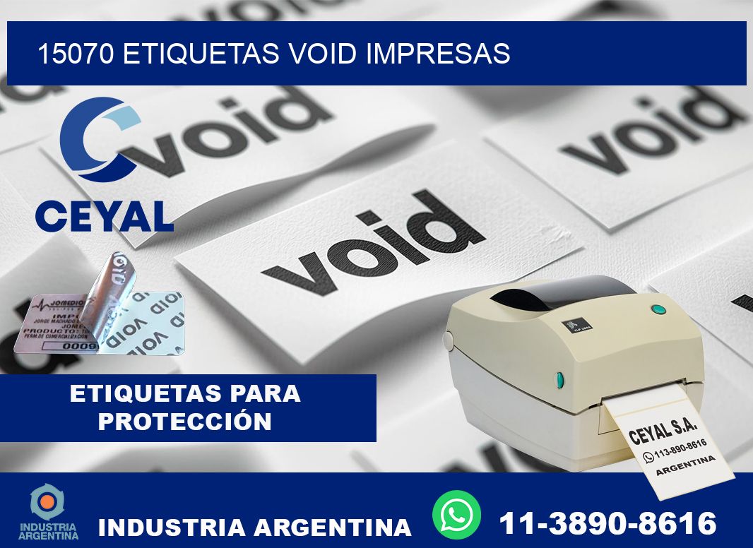 15070 etiquetas void impresas