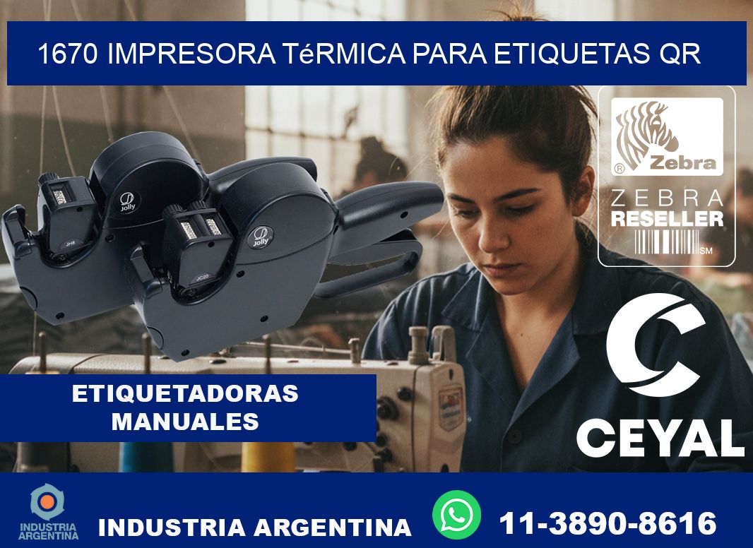 1670 impresora térmica para etiquetas QR