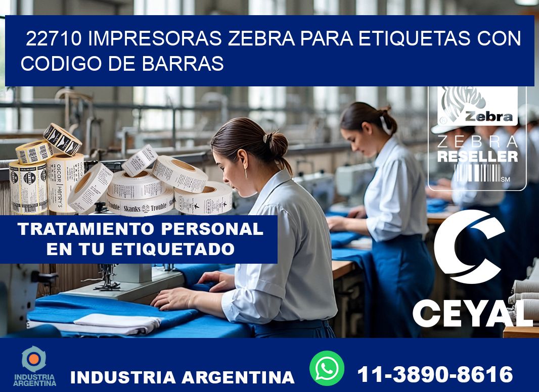 22710 impresoras zebra para etiquetas con codigo de barras