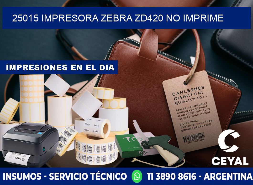 25015 Impresora Zebra ZD420 no imprime