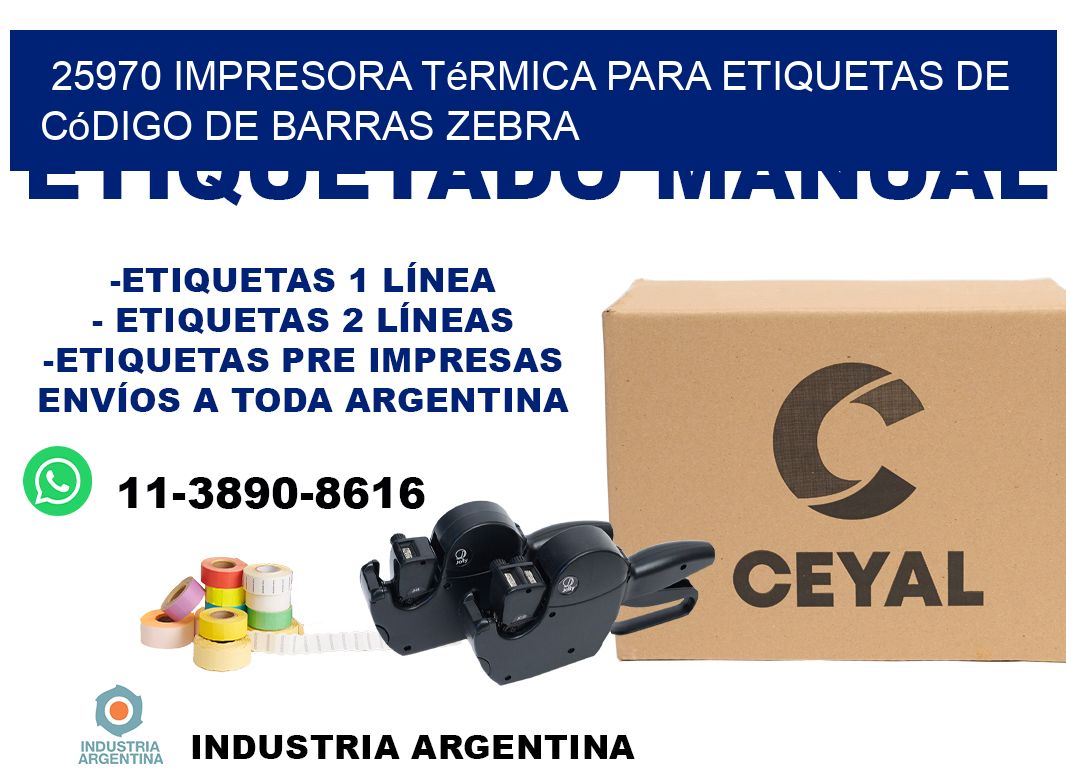 25970 impresora térmica para etiquetas de código de barras Zebra