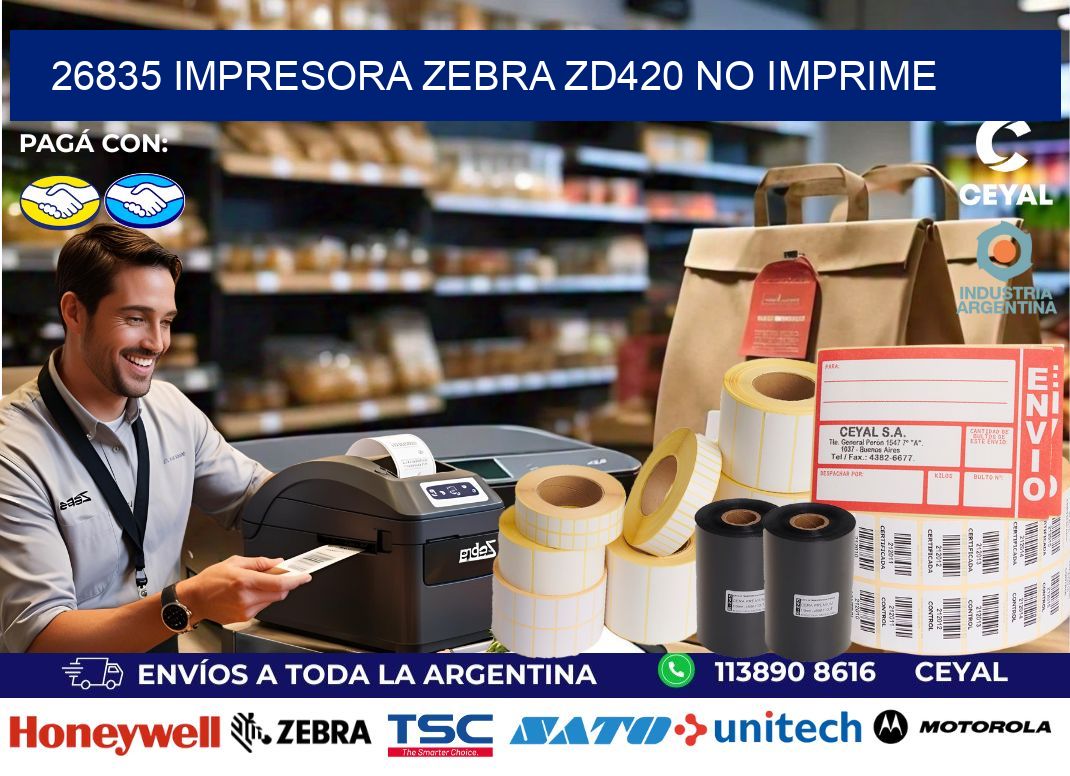 26835 Impresora Zebra ZD420 no imprime