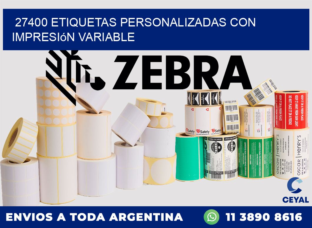 27400 etiquetas personalizadas con impresión variable