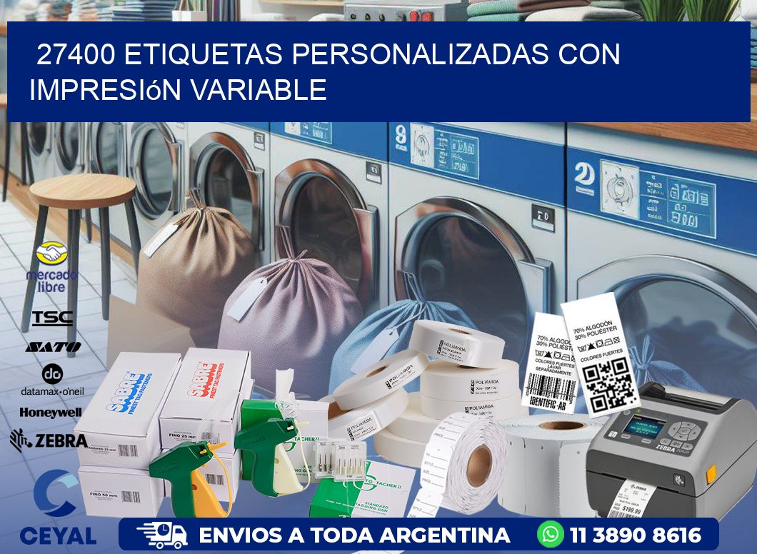 27400 etiquetas personalizadas con impresión variable